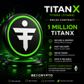 1 Million TitanX (TITANX) ERC20 Contract by BEXCRYPTO featuring the TitanX token on the Ethereum network with secure wallet delivery and verified ERC20 contract.