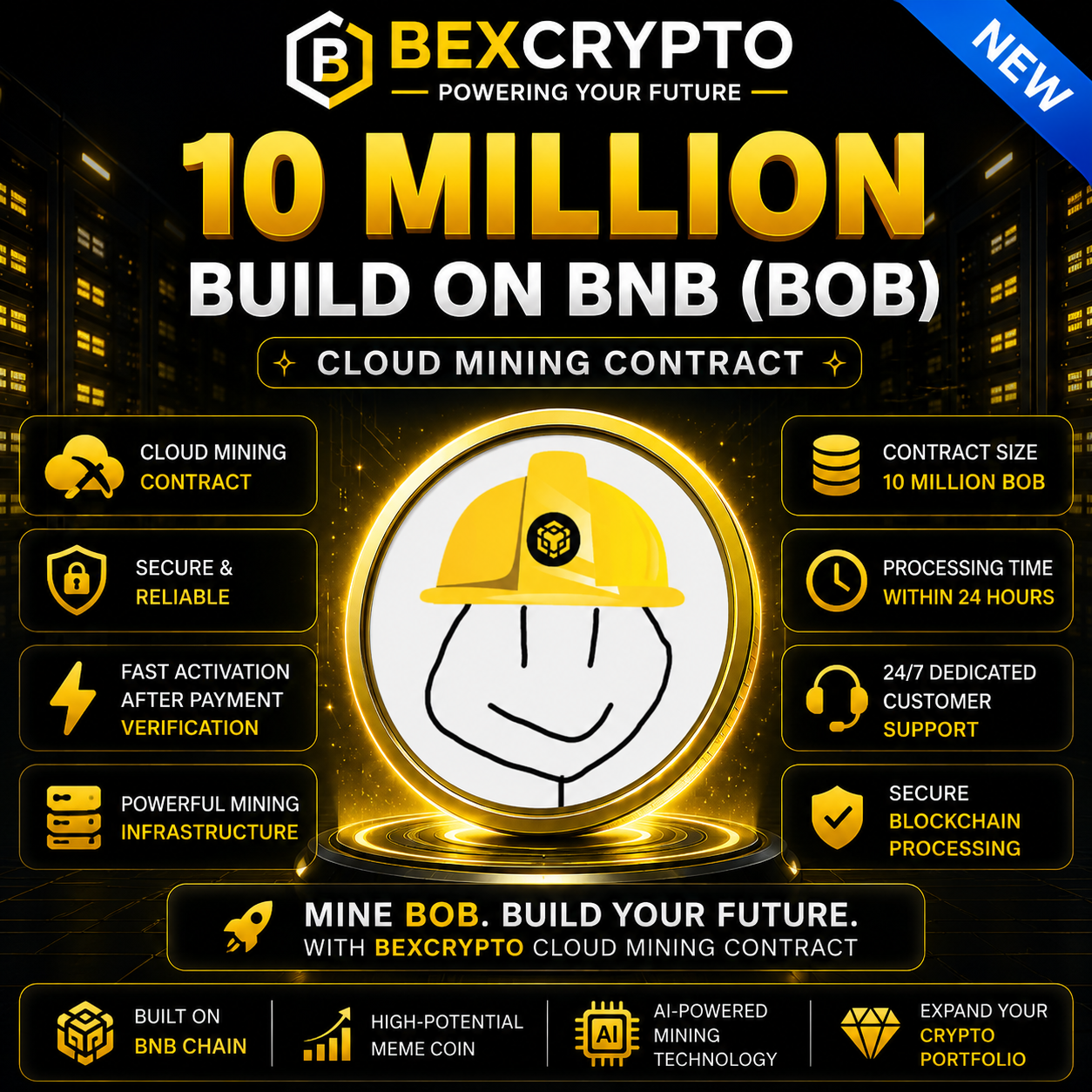 10 Million Build On BNB (BOB) Cloud Mining Contract by BEXCRYPTO featuring the BOB mascot in a premium gold-themed design with secure blockchain processing, fast activation, and AI-powered mining technology.