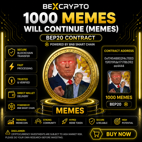 1000 Memes Will Continue MEMES BEP20 cryptocurrency contract available on BEXCRYPTO