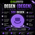 BEXCRYPTO 500 Degen (DEGEN) Mining Contract product image featuring the Degen logo, secure cryptocurrency mining contract, 500 DEGEN contract size, and digital mining services.