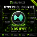 BEXCRYPTO 0.05 Hyperliquid (HYPE) Mining Contract – Digital crypto mining contract with secure blockchain processing, fast activation, and lifetime support.