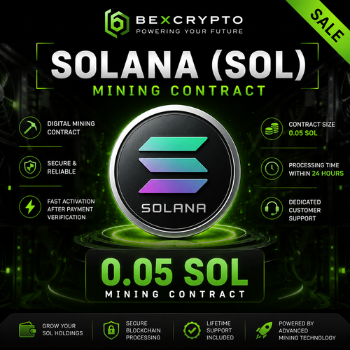 BEXCRYPTO 0.05 Solana (SOL) Mining Contract featuring secure cloud mining, fast activation after payment verification, blockchain processing, and lifetime customer support.