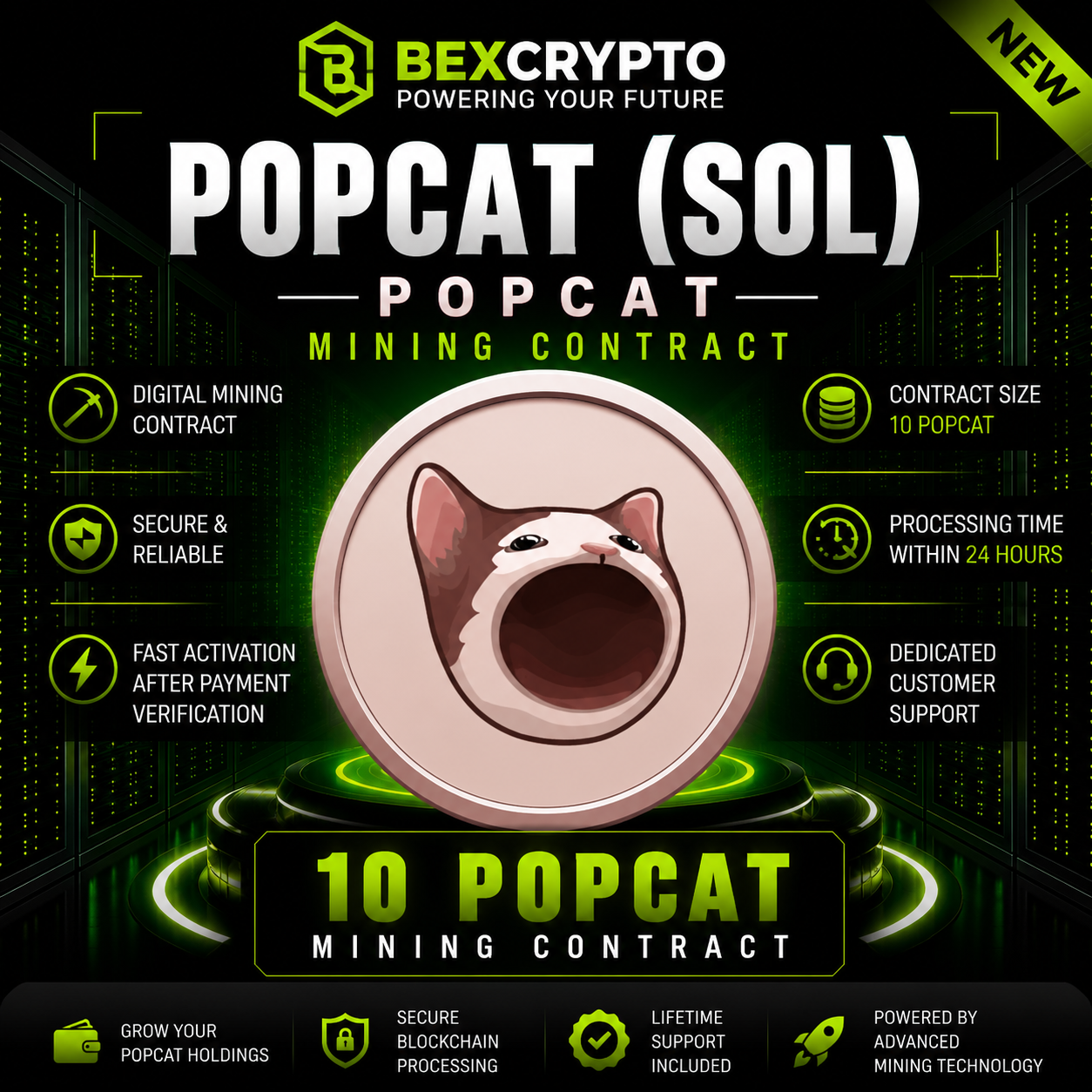 BEXCRYPTO 10 Popcat (SOL) POPCAT cloud mining contract with secure blockchain mining and fast activation.